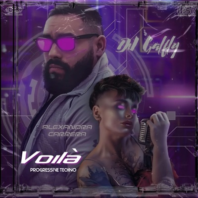 Voilà (feat. alexandra carrera) [Progressive Techno] - Single