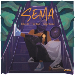 Sema (feat. Zaituni Wambui & Sjef Rolet)