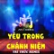 Yêu Trong Chánh Niệm (Trí Thức Remix) - Mii Media, Hoang Y Nhung & Trí Thức lyrics