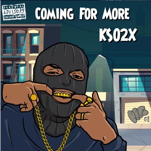 Coming For More