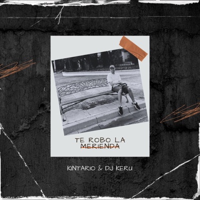 Te robo la merienda - Single