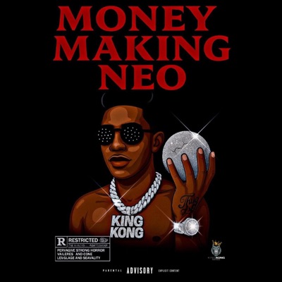 Money Making Neo (feat. KingKong Rekordz) - Single