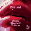 Rytual - Chloe Elisabeth Wilson