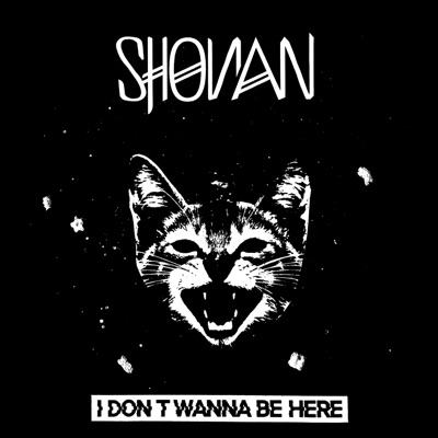 I Don’t Wanna be Here - Shonan