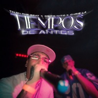 Tiempos de Antes - Single - Tin On The Beat, El Osito Wito, Chris LA & 2mileros
