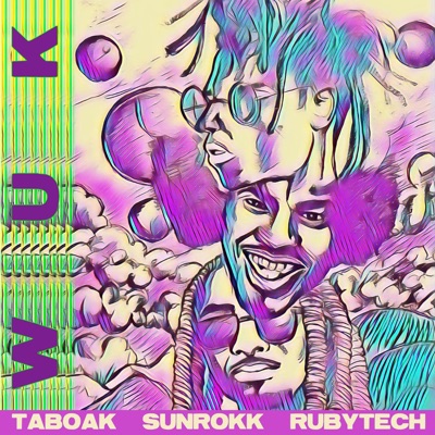 WUK (feat. Rubytech & Sunrokk) - Single