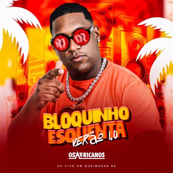 Bloquinho Esquenta Verão 1.0: Chama Fuder / Metendo / Vamos Fazer / Deixa Arder / Bonequinha (Ao Vivo em Queimadas - BA)