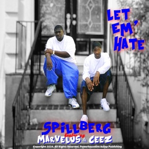 Let Em Hate (feat. Marvelus & Ceez) - Single