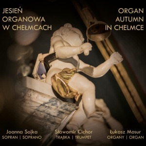 Organ Autumn in Chełmce