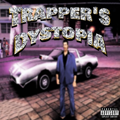 TRAPPER'S DYSTOPIA - EP