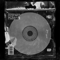 Disparo (feat. Inty) - Single - Mussyy