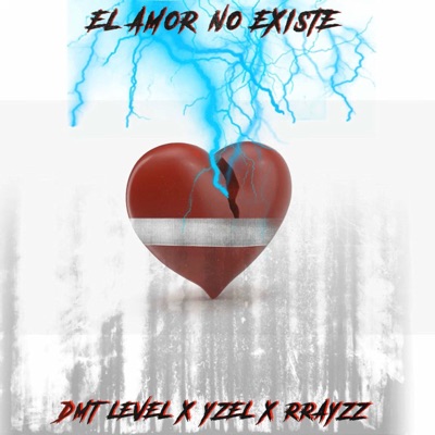 El Amor No Existe - Single