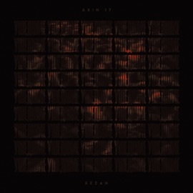 Ушедшие Axin 17 & REZAN