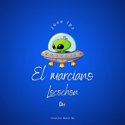 El Marciano Locochon - Single