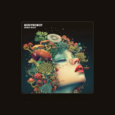 Listen to Bodyrobot, watch music videos, read bio, see tour dates & more!