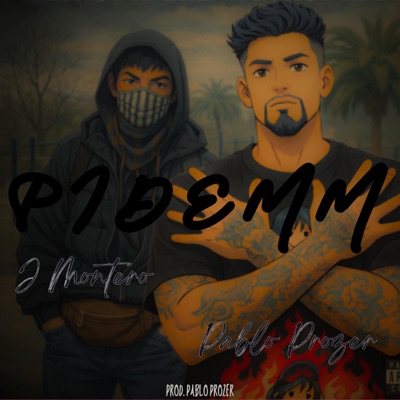 PIDE MM (feat. J Montero) - Single