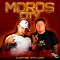 Moros City (feat. Mc Oben) - Single - El Borrado M