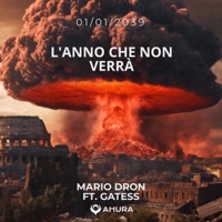 01/01/2039 (L'anno che non verrà) (feat. Gatess & 1519 Music Group) - Single - Mario Dron