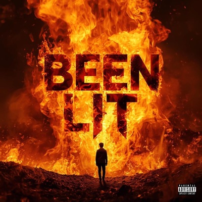 BEEN LIT - Single