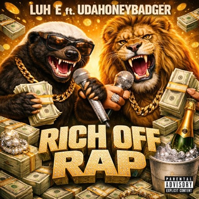 Rich Off Rap (feat. UDA Honey Badger) - Single