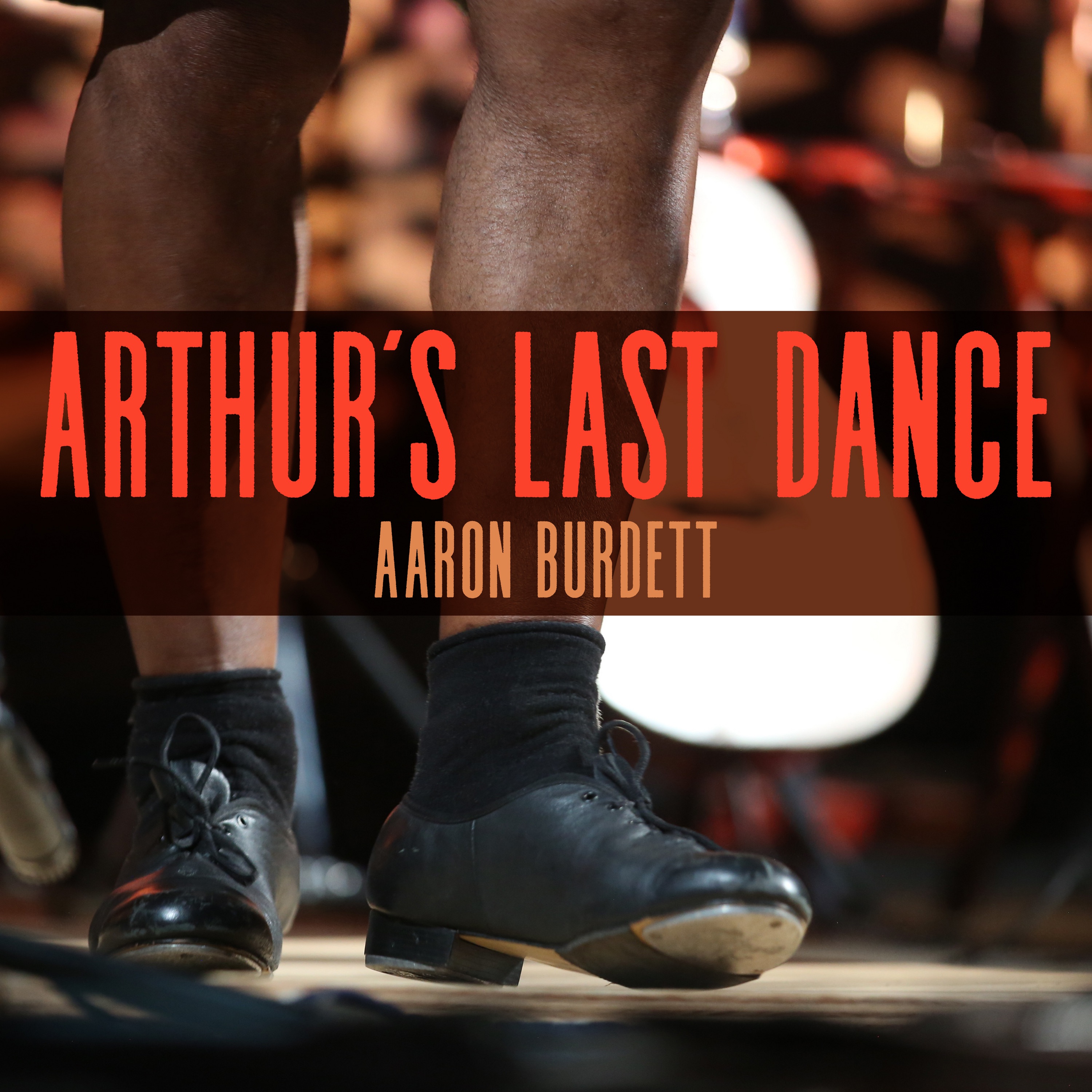 Arthur's Last Dance - Single