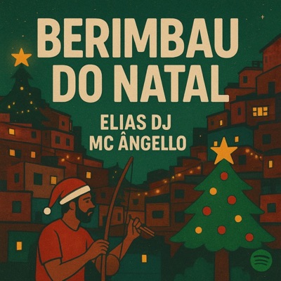 BERIMBAU DO NATAL (feat. Angello) - Single