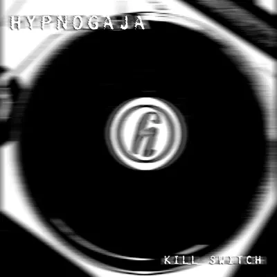 Listen to Kill Switch by Hypnogaja & ShyBoy