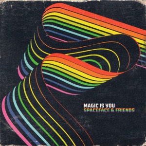 Magic Is You (feat. J. Taraway, Brian Langan, Tayls, Mikaela Davis & Classical Baby)
