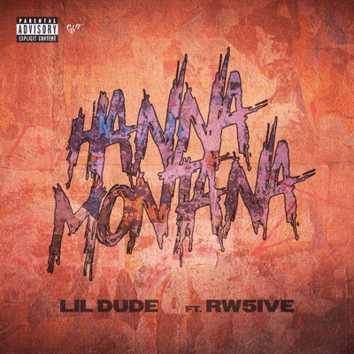 Hanna Montana (feat. RW 5ive) - Single