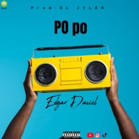 Po po - Single - Edgar Daciel & El Jyler