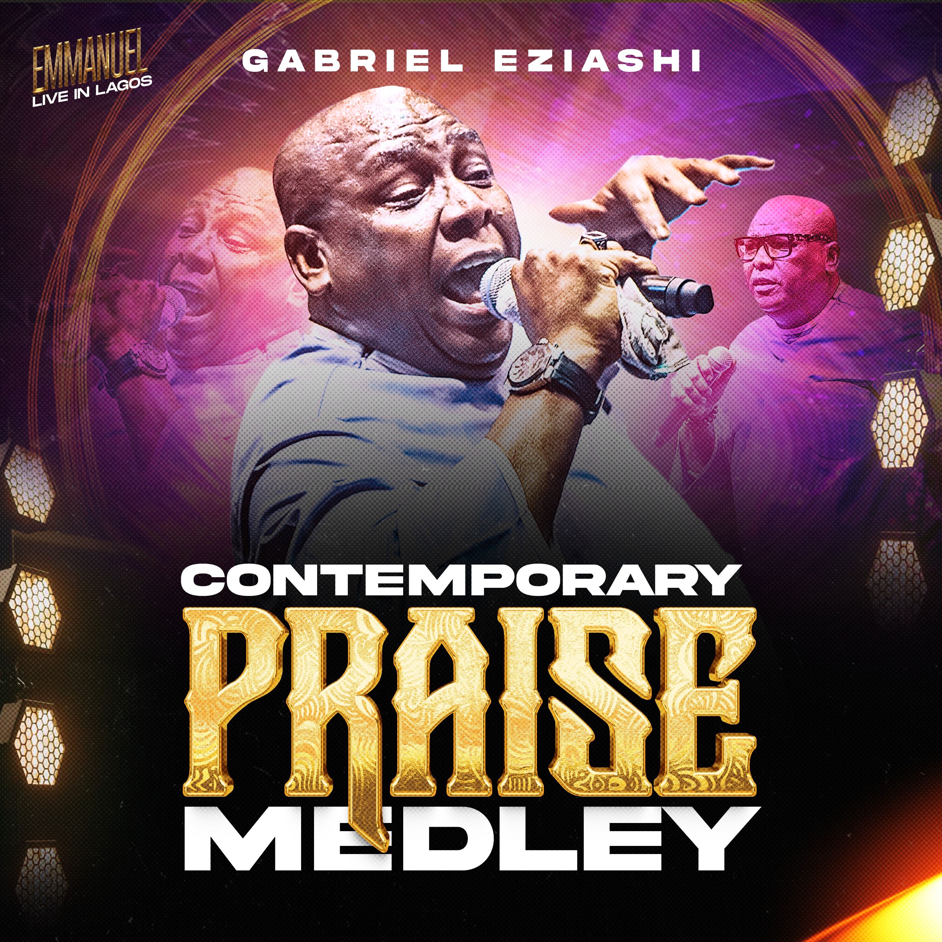 Contemporary Praise Medley (Live) - Gabriel Eziashi