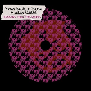 Kiss Me Thru the Phone (JL & Afterman Mix)