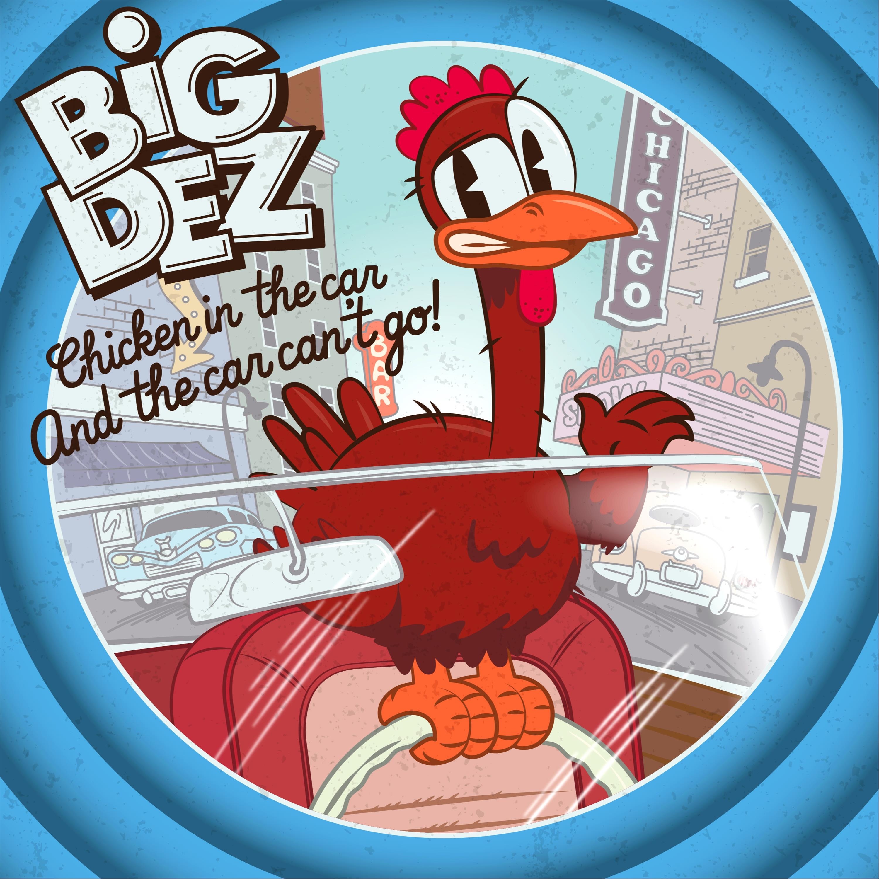 Chicken in the Car and the Car Can't Go