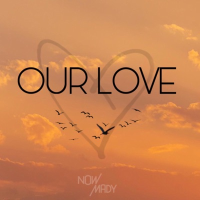 Our Love - Single