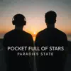 Paradies State - Pocket Full of Stars