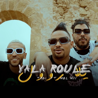 Yala Roule (feat. Troc) - Single