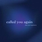 Called You Again - Single