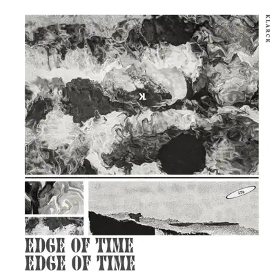 Klarck adlı sanatçının Edge of Time - Single albümünü dinle