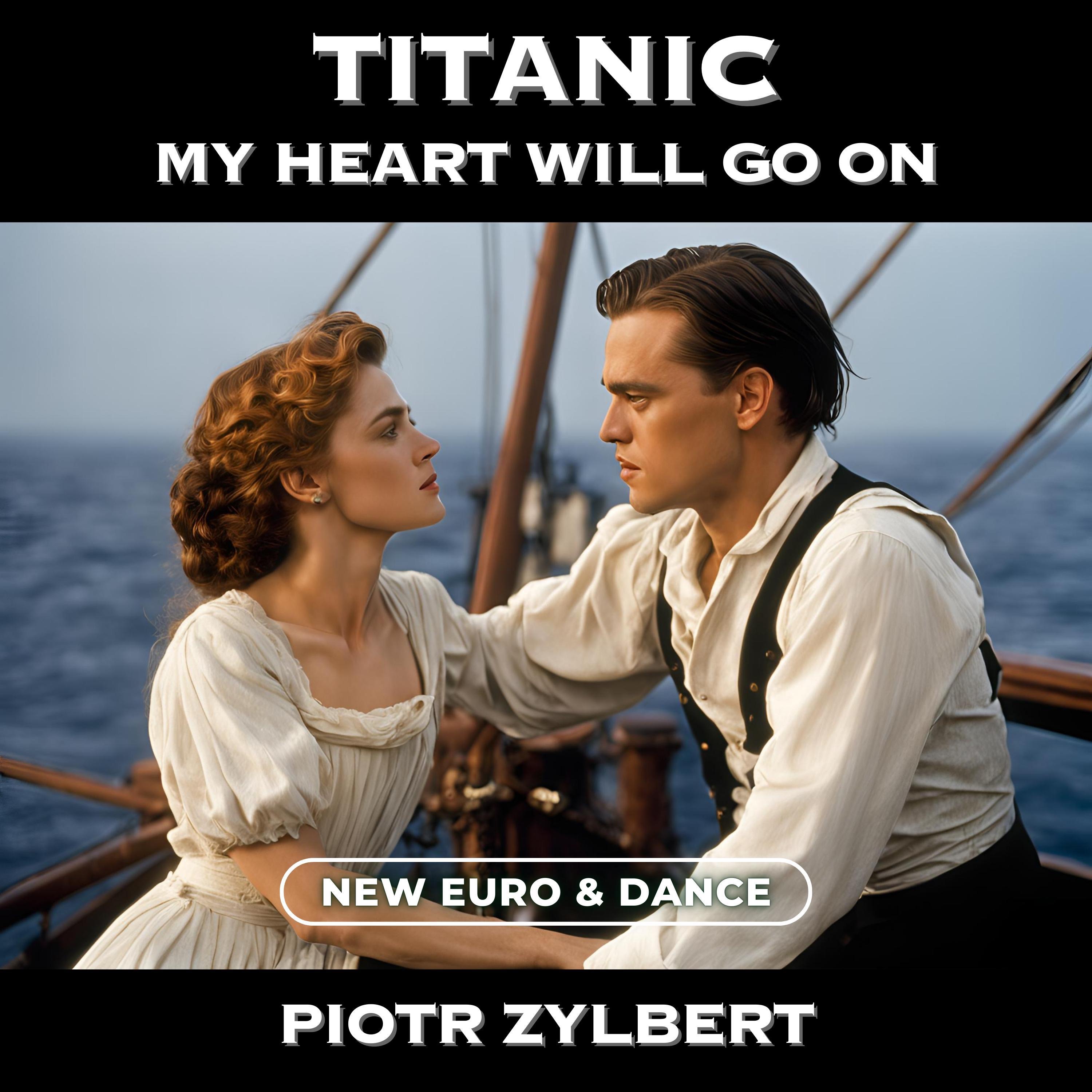 Titanic (My Heart Will Go On) - Single