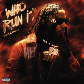 WHO RUN IT 28Young G
