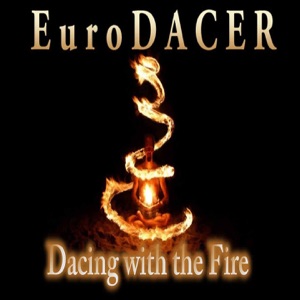 Dancing With The Fire - Single