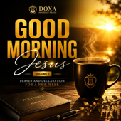 Good Morning Jesus, Vol. 1
