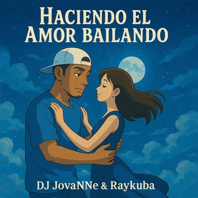 Haciendo el amor bailando - Single