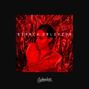 Cakeshop: Bianca Oblivion (DJ Mix)