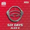 SIX DAYS