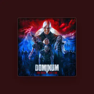 Listen to Dominum, watch music videos, read bio, see tour dates & more!