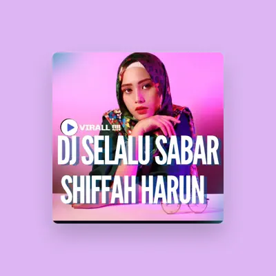 Listen to Shiffah Harun, watch music videos, read bio, see tour dates & more!