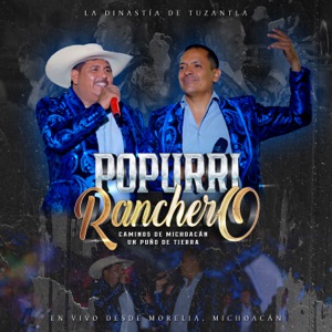 Popurrí Ranchero: Caminos De Michoacán: Un Puño De Tierra (En Vivo desde Morelia Michoacán)