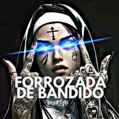 Forrozada de Bandido - Single