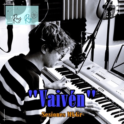 "Vaivén" -Sesiones MkGr- - EP
